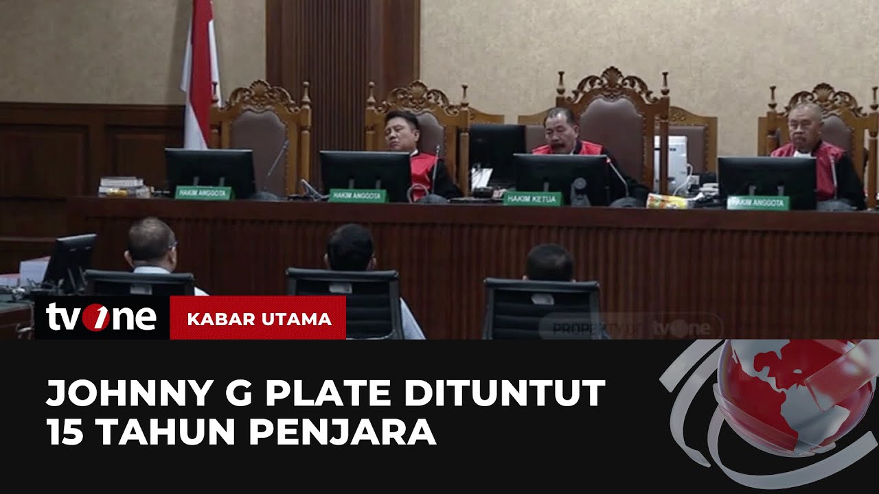 Jaksa Tuntut Johnny G Plate 15 Tahun Penjara | Kabar Utama tvOne